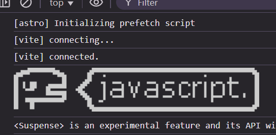 screenshot of chrome's javascript console.


between the logs from various tooling (astro, vite, vue), there's an image logged. it's pixel art of a portrait of some dino guy, looking apathetic. they're saying "javascript."